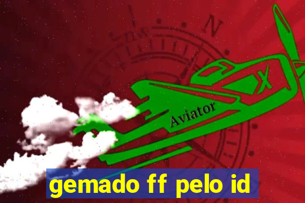 gemado ff pelo id